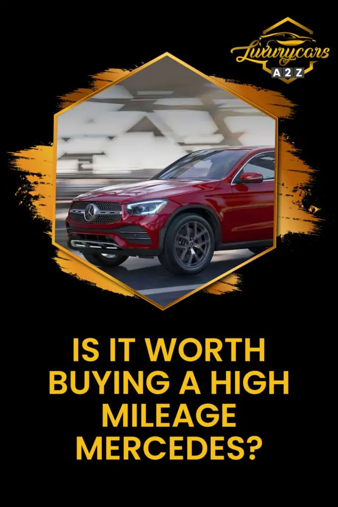 Is it worth buying a high mileage Mercedes?