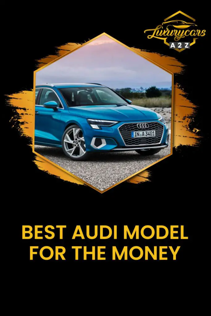 best Audi model for the money