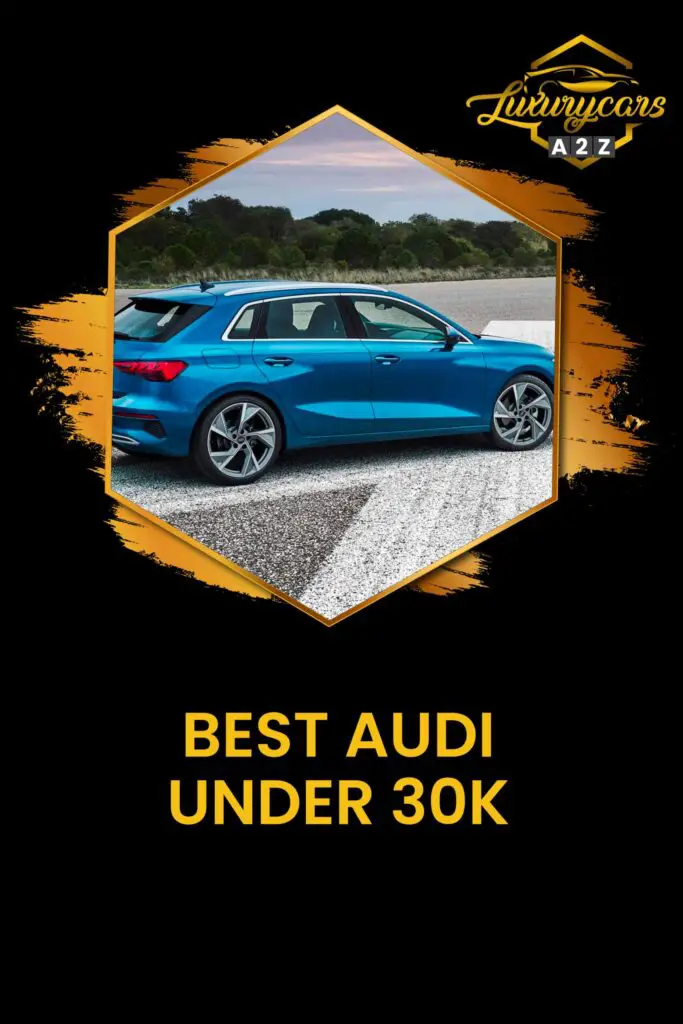 best audi under 30k