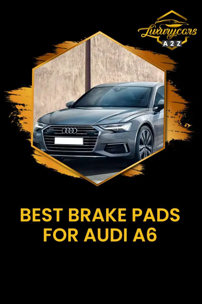 best brake pads for audi a6