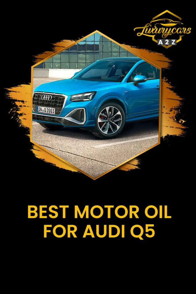 best motor oil for audi q5