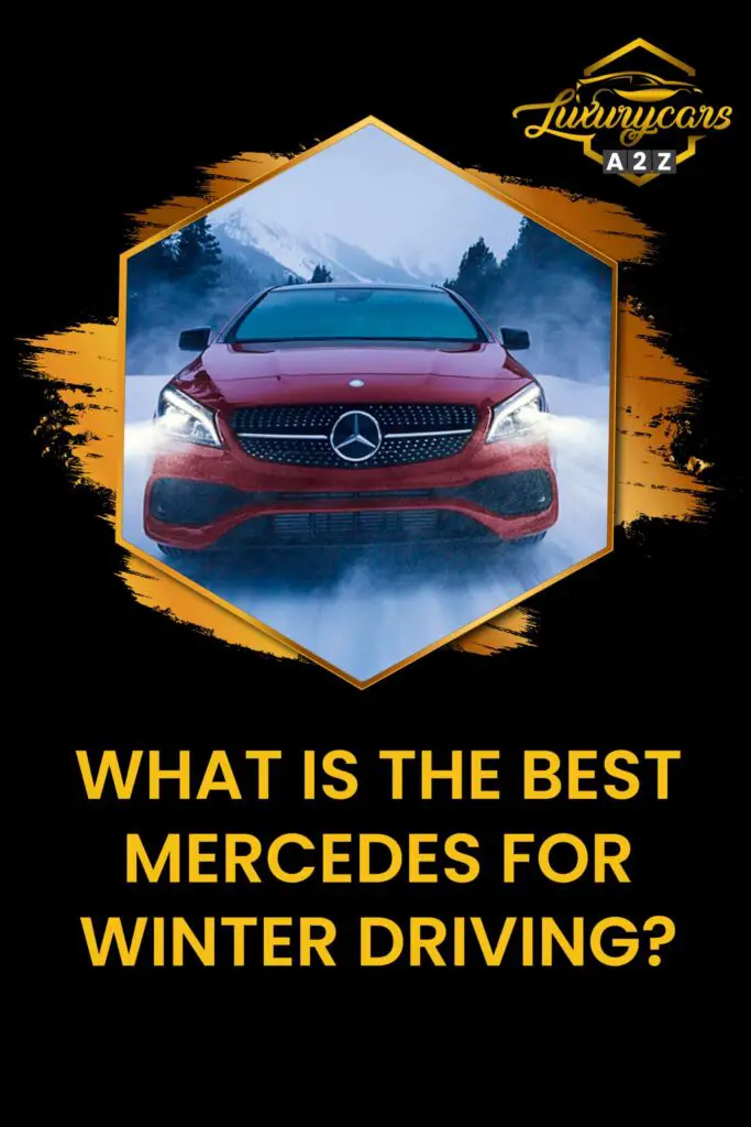 what is the best mercedes for winter driving