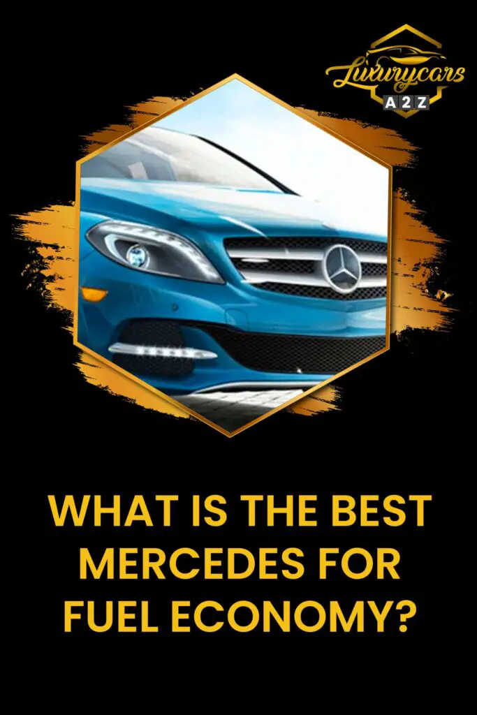 what is the best mercedes for fuel economy