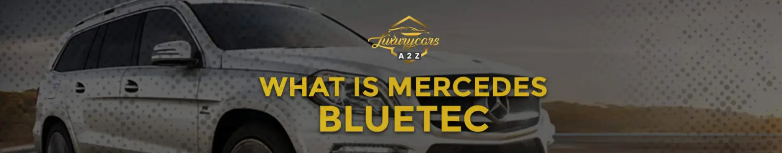 What is Mercedes BlueTec?