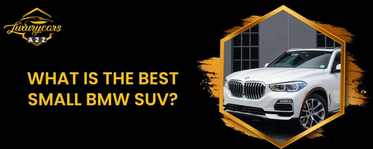 What is the best small bmw suv
