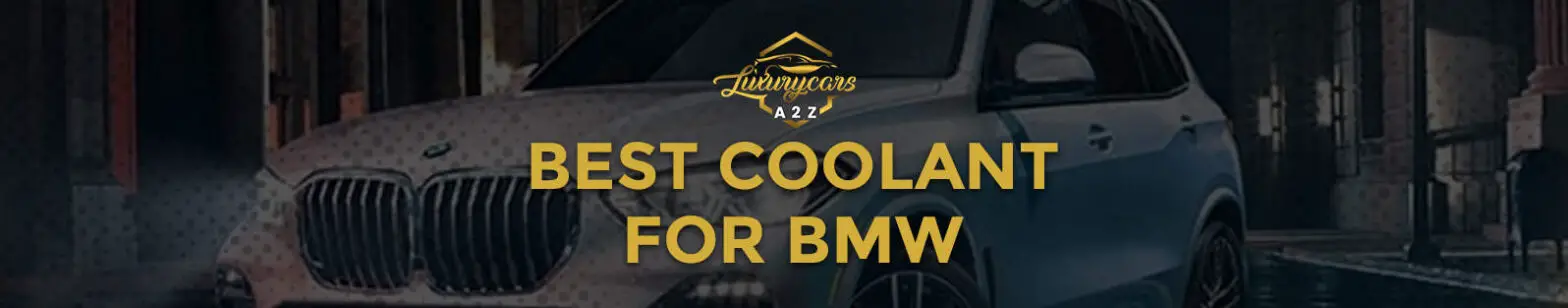 best coolant for bmw