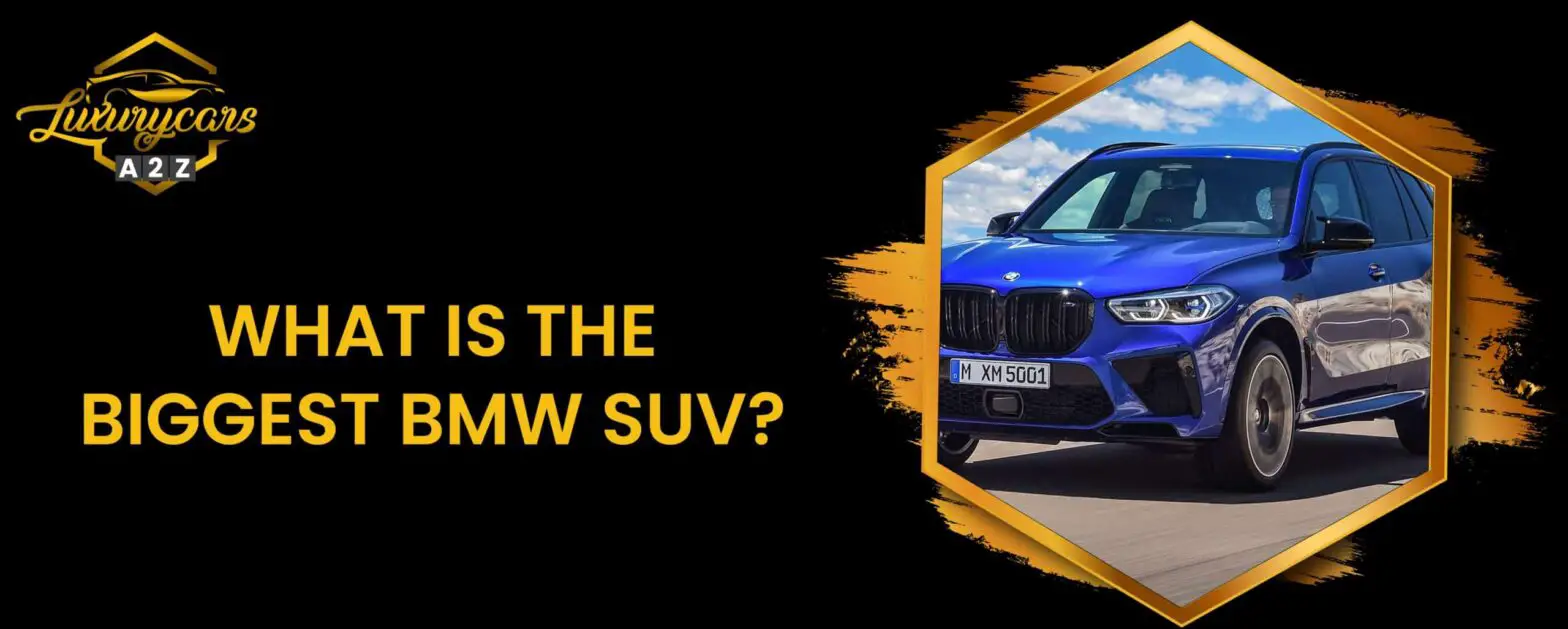 what is the biggest bmw suv