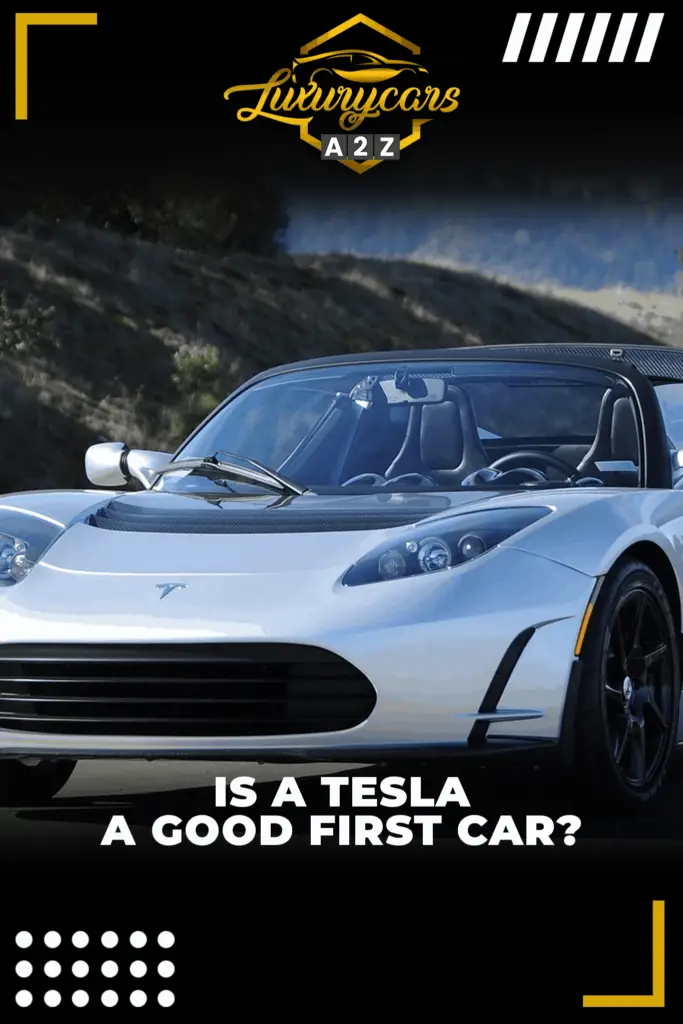Is a Tesla a good first car?