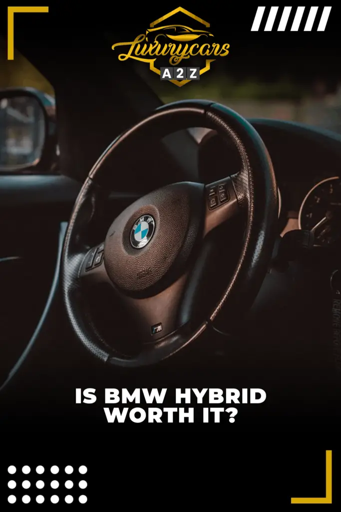 Is a BMW hybrid worth it?