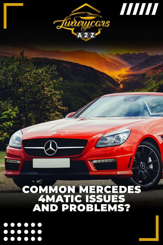 Common Mercedes 4Matic issues and problems