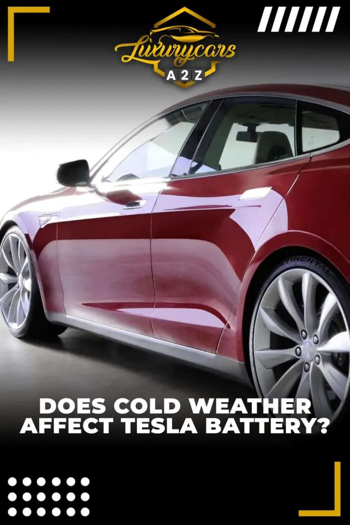 Does cold weather affect the Tesla battery?