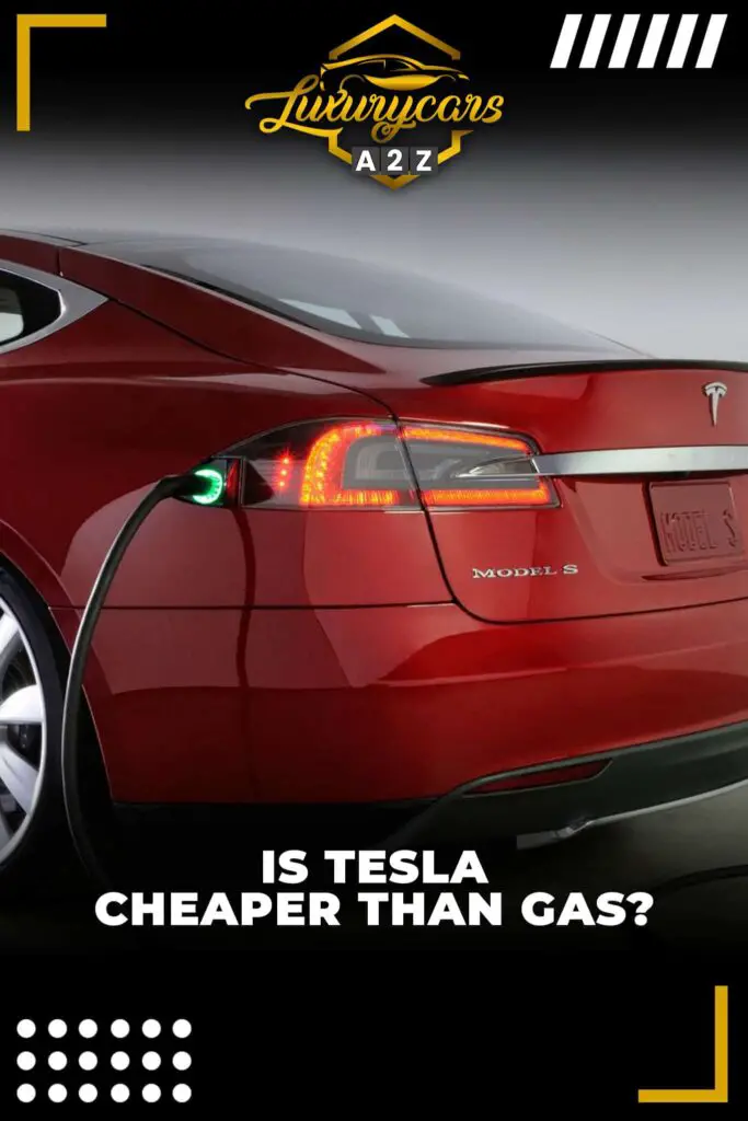 Is Tesla cheaper than gas?