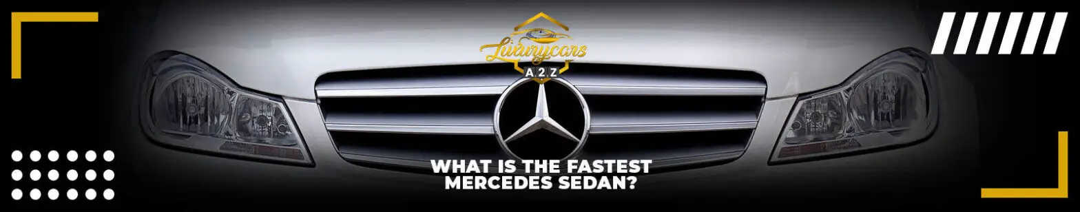 What is the fastest Mercedes sedan?