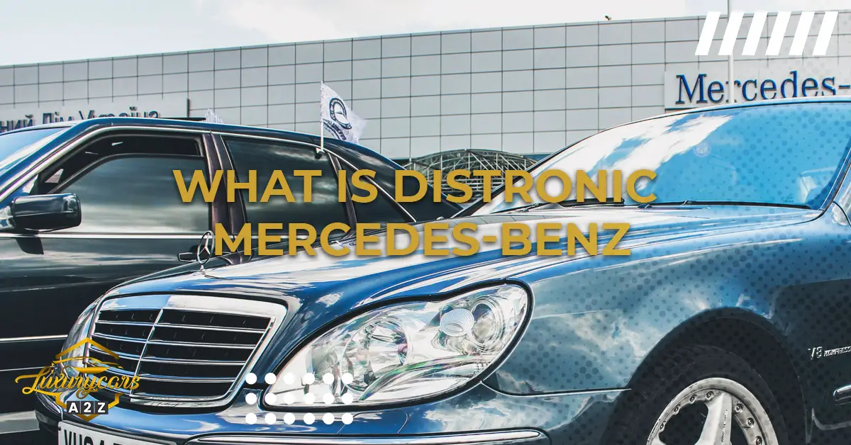 What is Distronic on Mercedes-Benz?