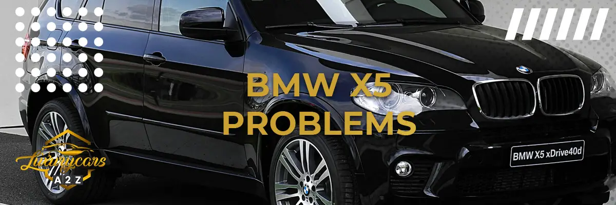 BMW X5 problems & issues