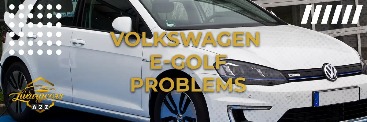 Volkswagen E-Golf Problems