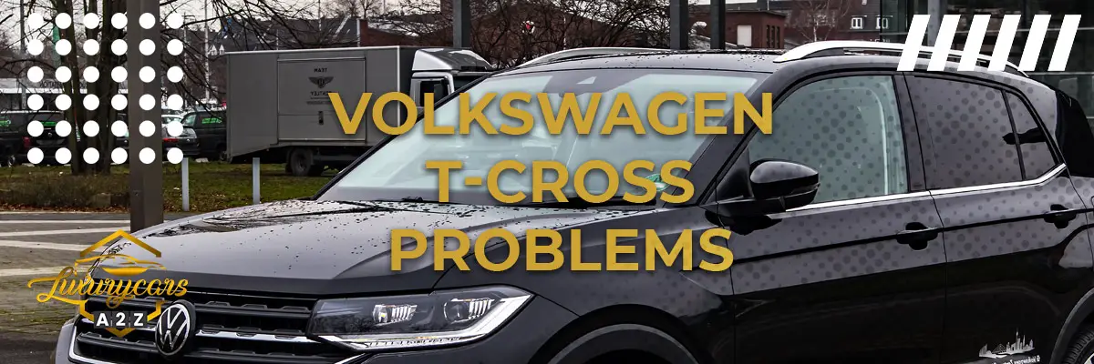 Volkswagen T-Cross Problems