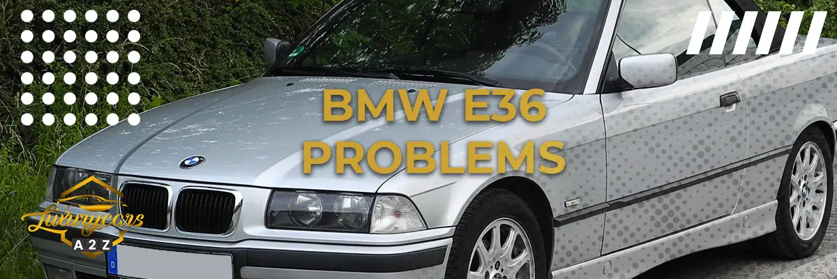 BMW E36 problems