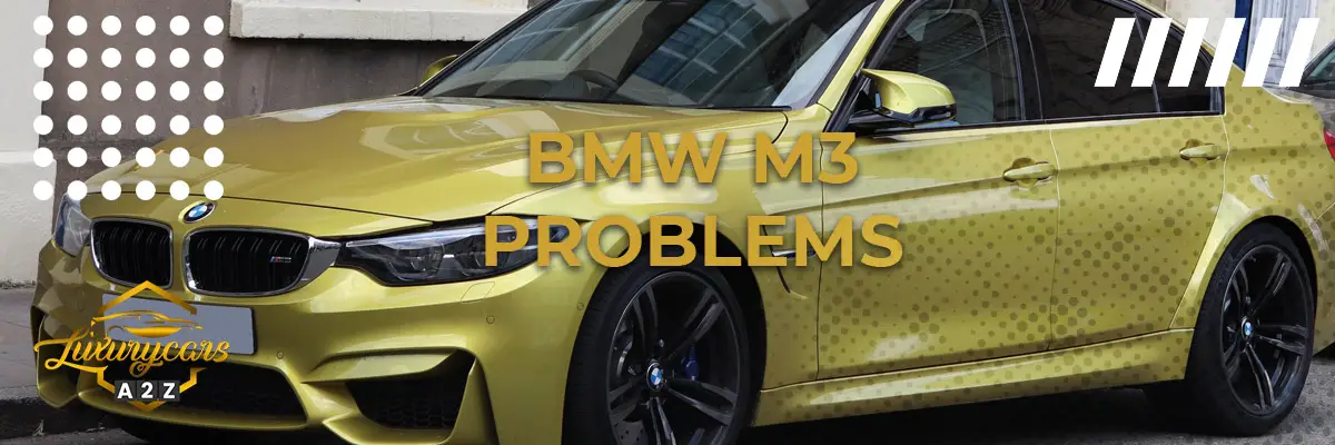 BMW M3 Problems