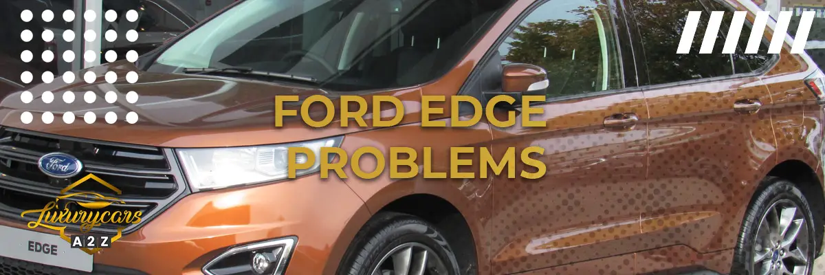 Ford Edge Problems