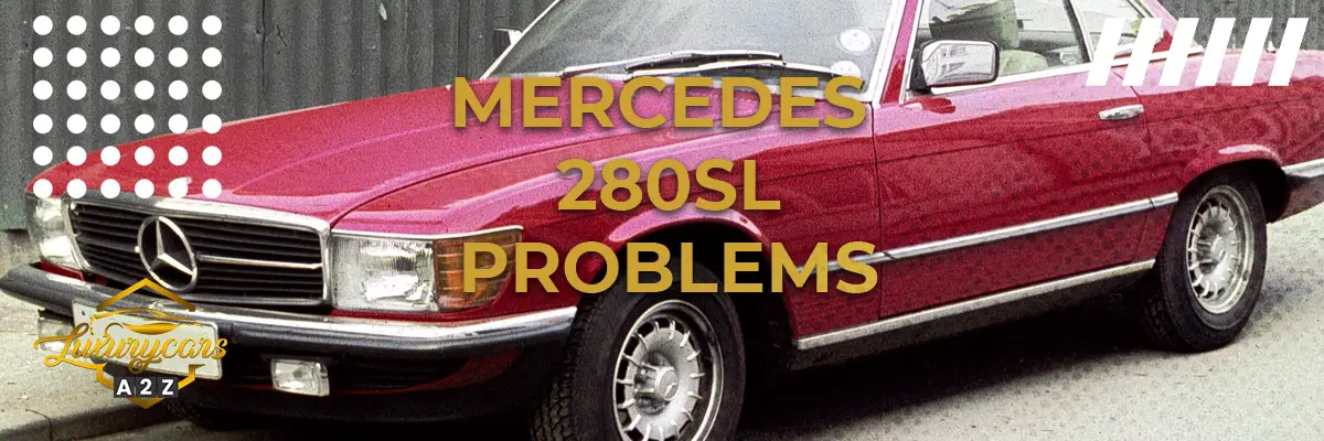 Mercedes 280SL Problems