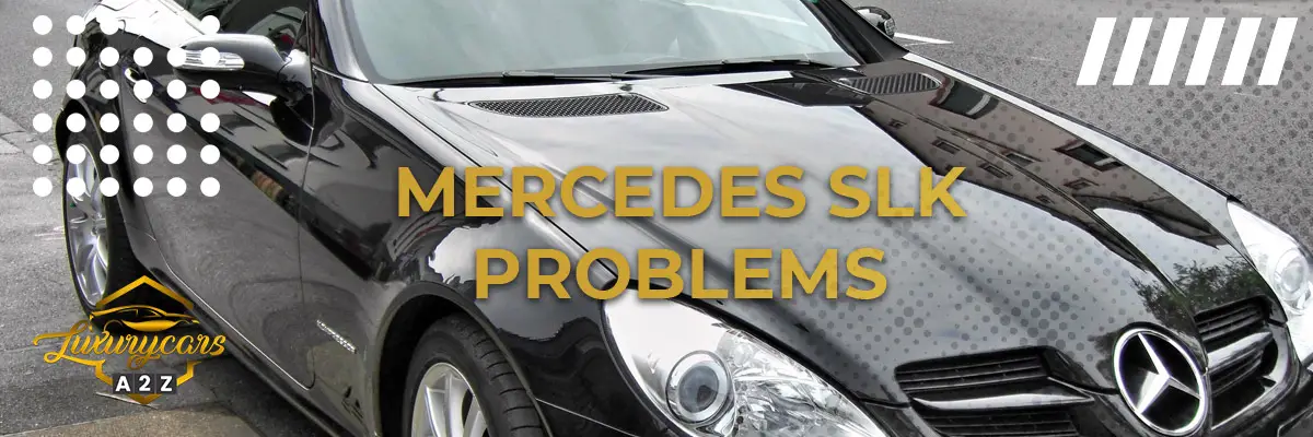 Mercedes SLK Problems