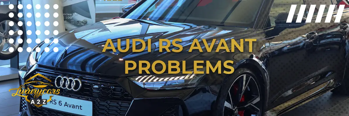 Audi RS6 Avant problems