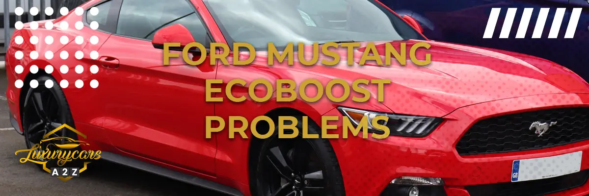 Ford Mustang Ecoboost Problems
