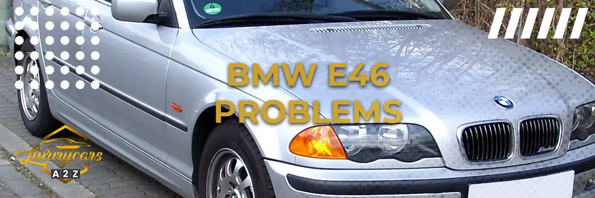 BMW E46 problems