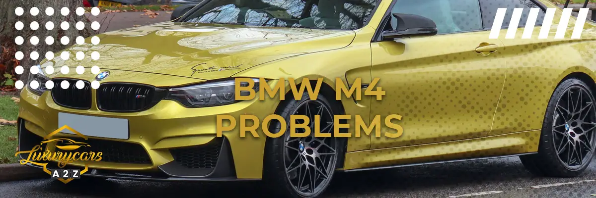 BMW M4 problems