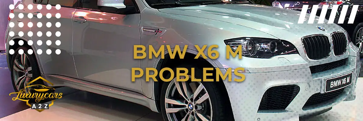 BMW X6 M problems