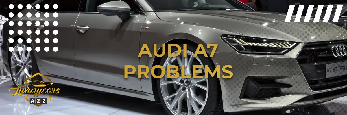 Audi A7 problems