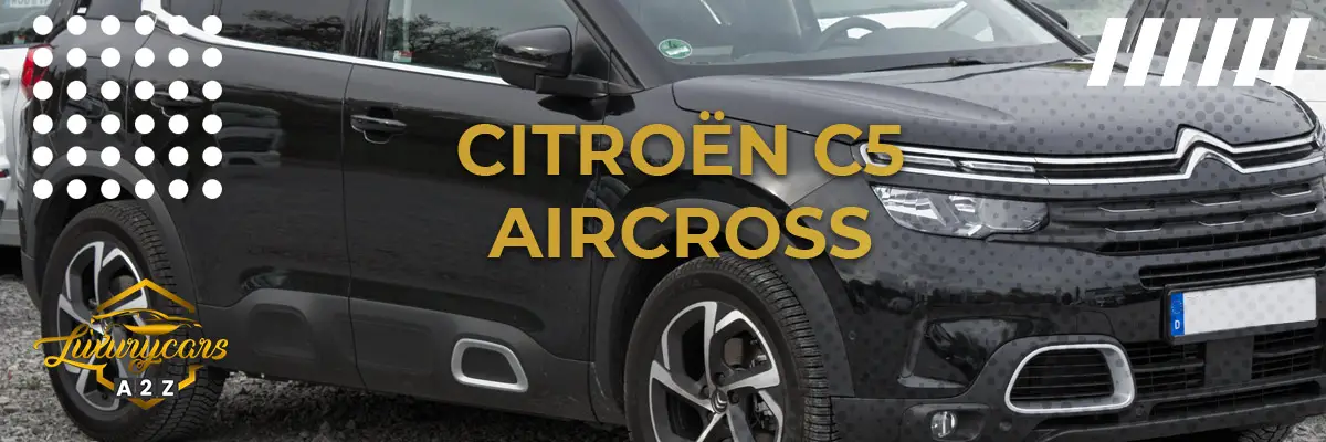 Is Citroën C5 Aircross a good car?