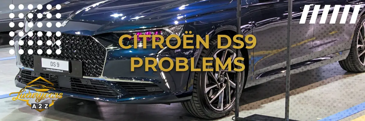 Citroën DS9 problems