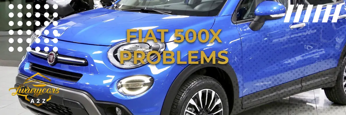 Fiat 500X problems