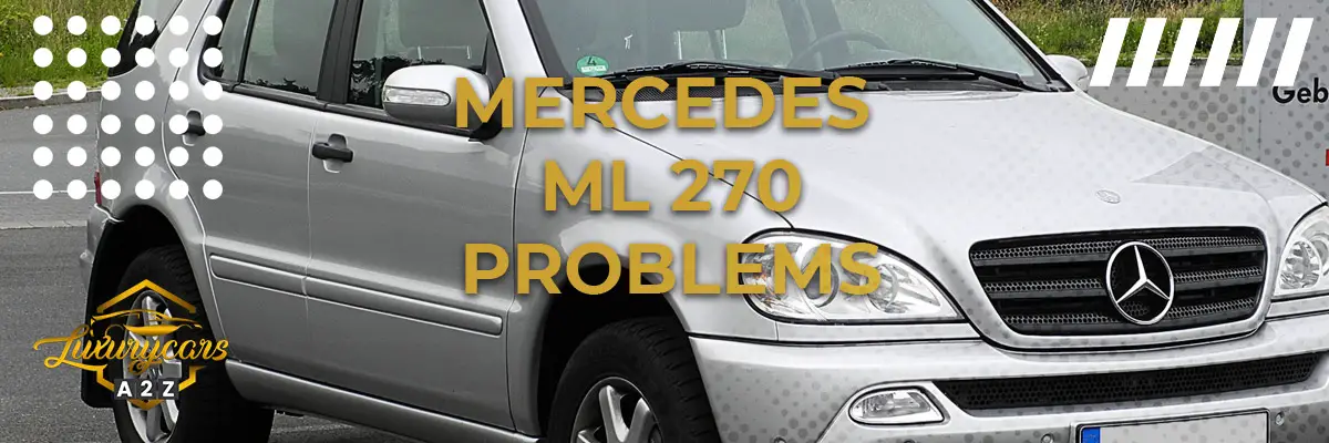 Mercedes ML 270 problems
