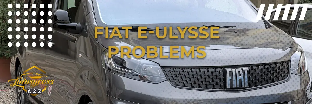 Fiat e-Ulysse problems