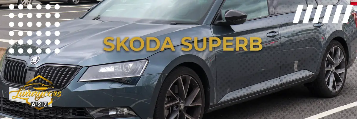 Common problems with Skoda Superb